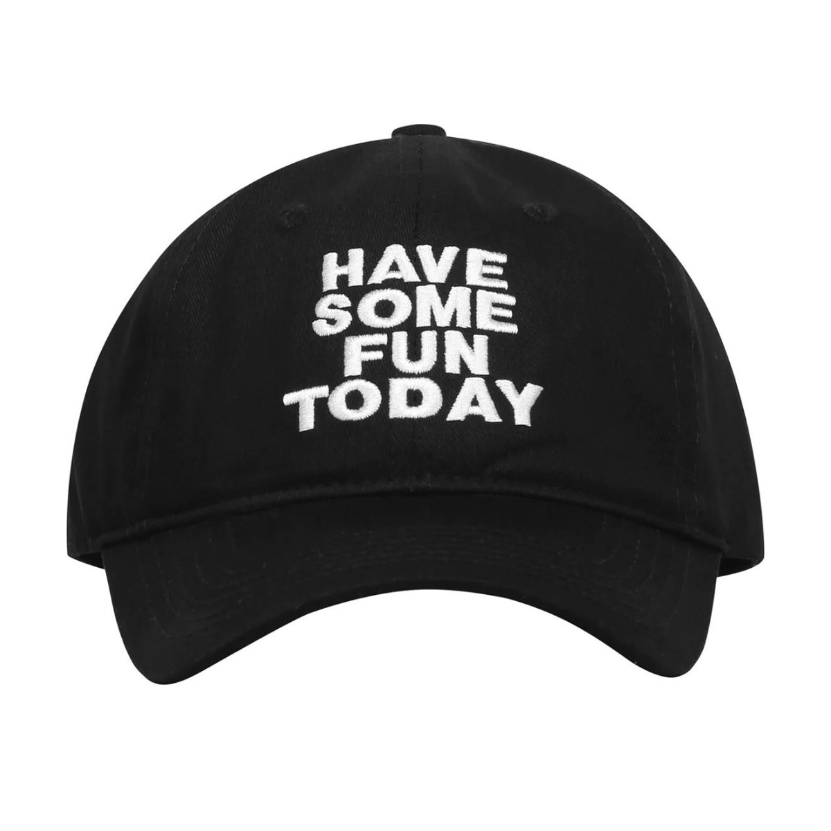 Have Some Fun Today Black Baseball Cap